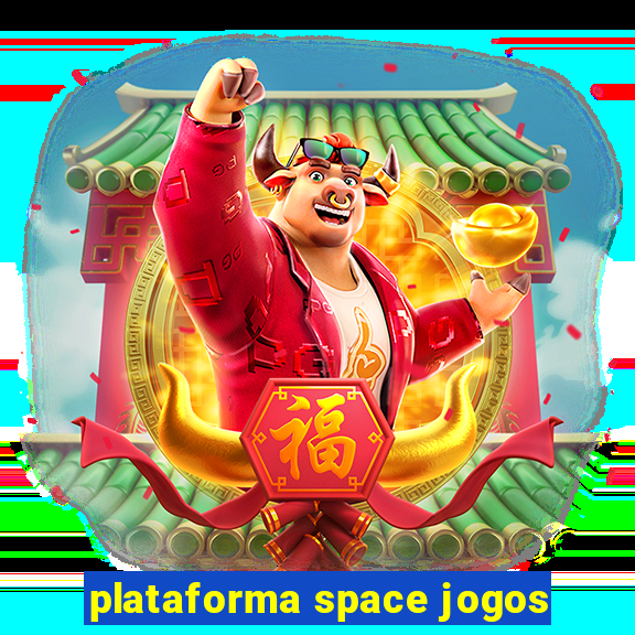 plataforma space jogos